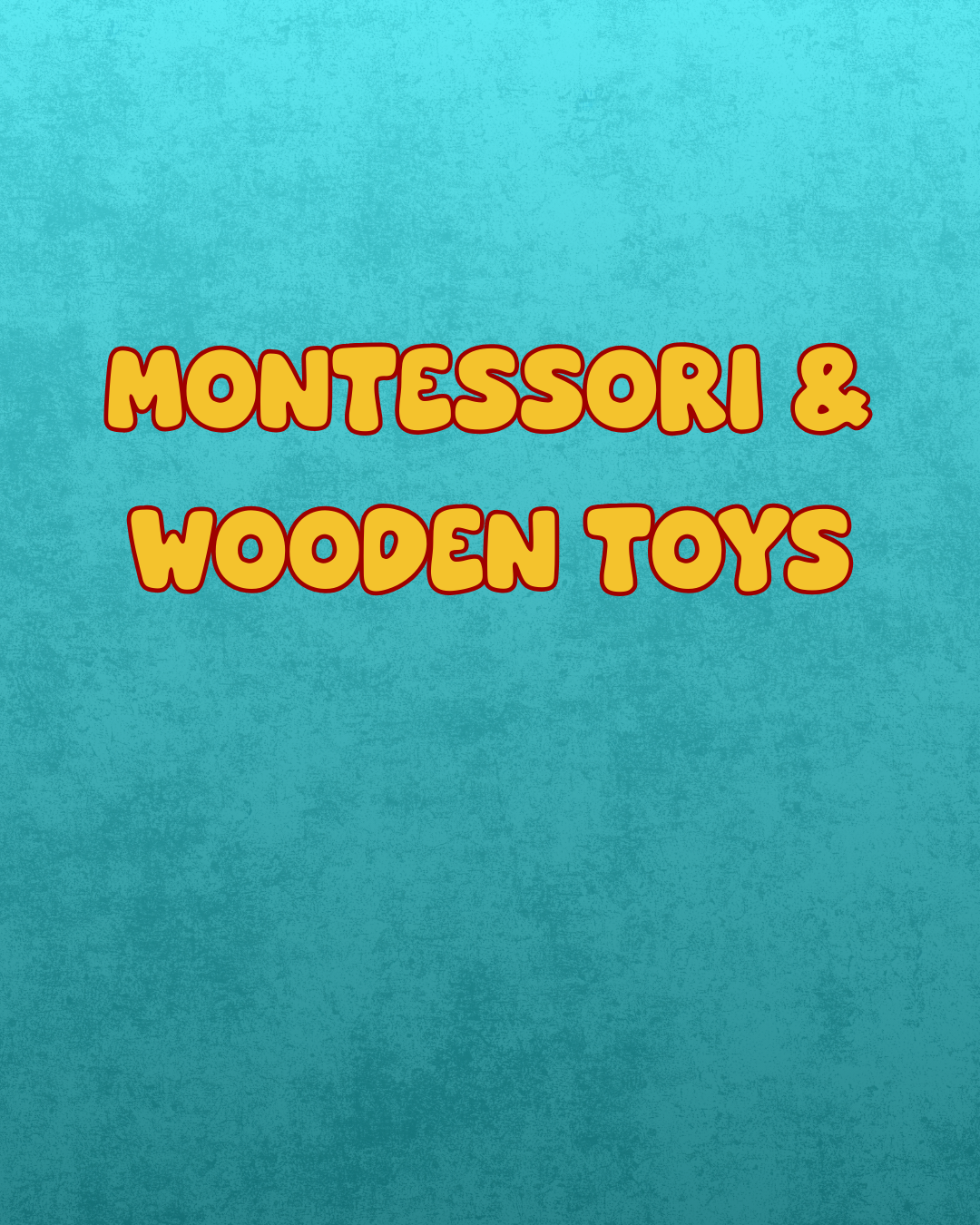 Montessori & Wooden Toys